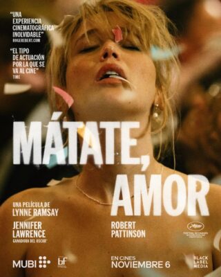 Mátate, amor (Die My Love) (2025) [1080p] WEB-DL [Latino-Castellano-Ingles]