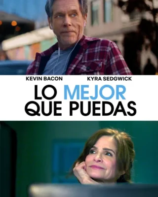 Lo Mejor Que Puedas (2025) [1080p] WEB-DL [Latino-Castellano-Ingles]