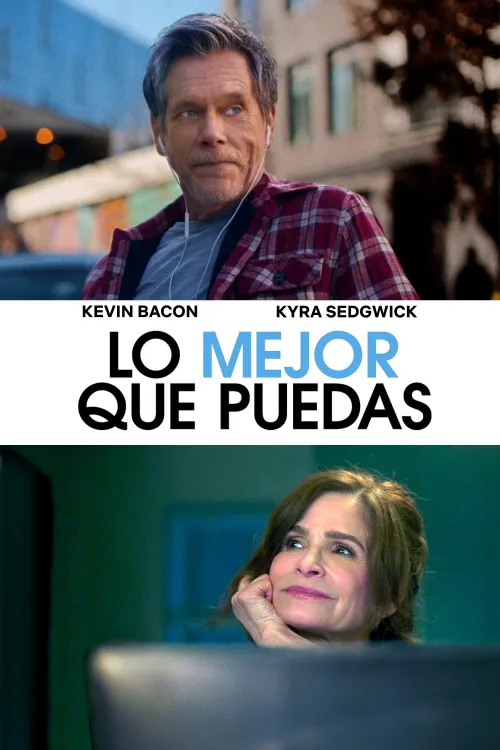 Lo Mejor Que Puedas (2025) [1080p] WEB-DL [Latino-Castellano-Ingles]