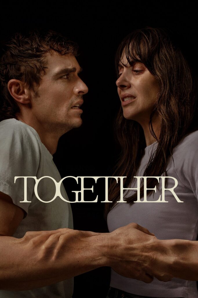 Together: Juntos hasta la muerte (2025) [1080p] [Latino-Castellano-Ingles]
